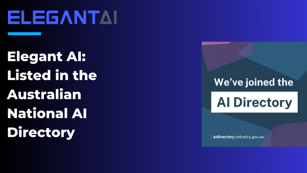 Elegant AI: Now Listed in the Australian National AI Directory
